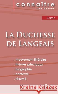 Fiche de lecture La Duchesse de Langeais de Balzac (Analyse littéraire de référence et résumé complet) Balzac, Honoré de 9782367888989