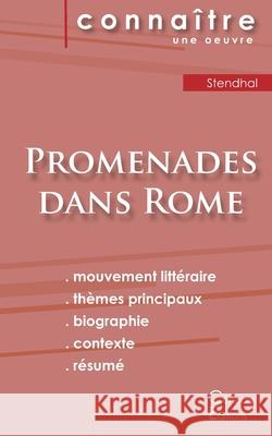 Fiche de lecture Promenades dans Rome (Analyse littéraire de référence et résumé complet) Stendhal 9782367889382