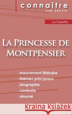 Fiche de lecture La Princesse de Montpensier de Madame de La Fayette (Analyse littéraire de référence et résumé complet) Madame de la Fayette 9782367889948