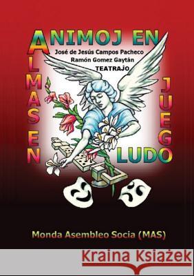 Animoj en ludo - Almas en juego Pacheco, Jozefo 9782369600244 Monda Asembleo Socia