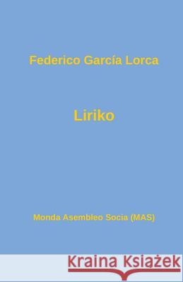 Liriko Federico Garcia Lorca Konstantin Gusev  9782369601074 Monda Asembleo Socia