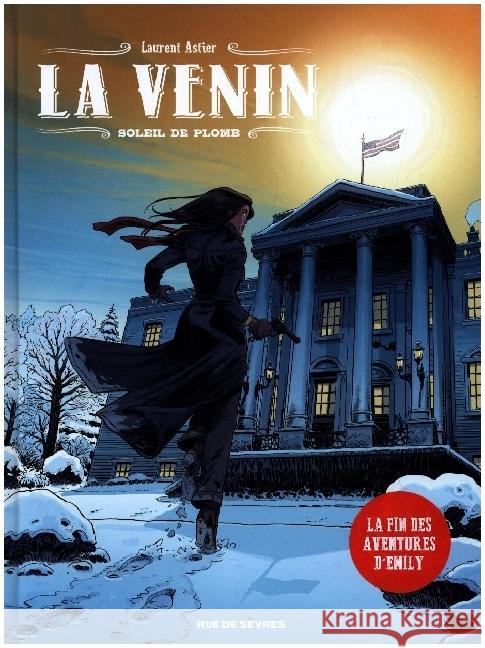 La Venin - Soleil de Plomb Astier, Laurent 9782369815921 Rue de Sevres