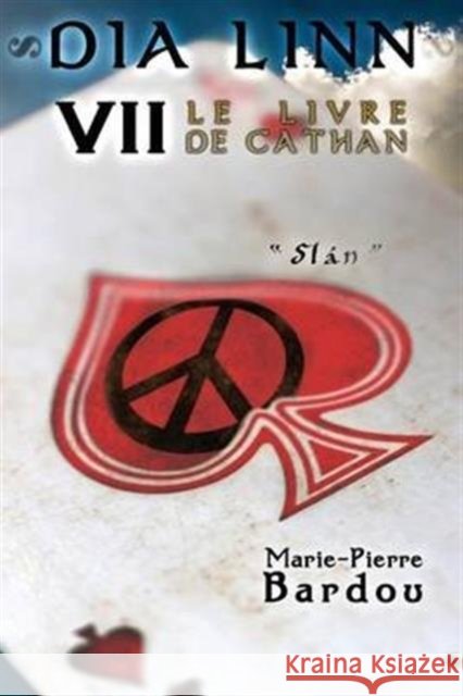 Dia Linn - VII - Le Livre de Cathan: (Slán) Bardou, Marie-Pierre 9782370114761