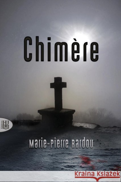 Chimère Bardou, Marie-Pierre 9782370116345