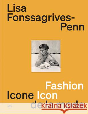 Lisa Fonssagrives-Penn (Bilingual edition): Fashion Icon  9782370742384 Editions Skira Paris