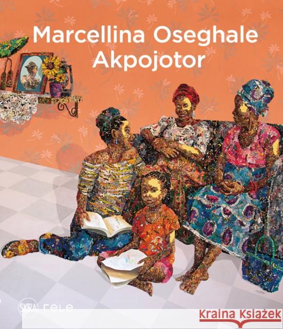 Marcellina Akpojotor  9782370742469 Editions Skira Paris