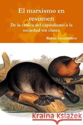 El marxismo en resumen Robin Goodfellow (Open University, UK) 9782371610002 Robin Goodfellow