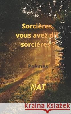 Sorci?res, vous avez dit soci?res ? Nathalie Carlier 9782372227971