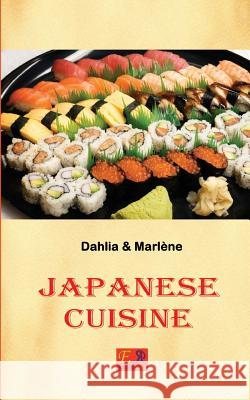 Japanese Cuisine Dahlia & Marlène 9782372973342 Edizioni R.E.I.