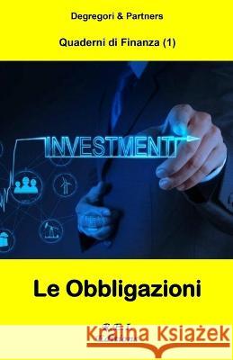 Le Obbligazioni Degregori and Partners   9782372973977