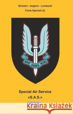 Special Air Service SAS Silvestri -. Angioni -. Lombardi 9782372974110 R.E.I. Editions