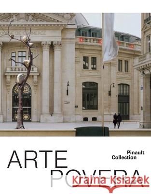 Arte Povera Carolyn Christov-Bakargiev 9782373722062