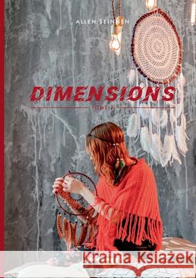 Dimensions -Tome 2 Allen Seinnen 9782374643311 Sudarenes Editions