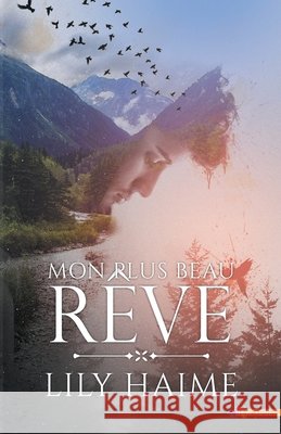 Mon plus beau r?ve Lily Haime 9782375740897 MXM Bookmark
