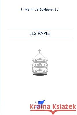 Les Papes Editions Saint Sebastien                 S. J. Per 9782376644279 Editions Saint-Sebastien