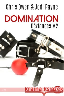 Domination: D?viances #2 Chris Owen Jodi Payne 9782376762874