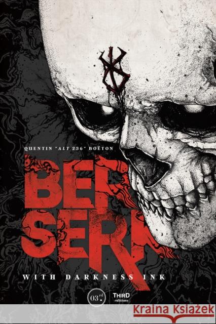 Berserk: With Darkness Ink Bo 9782377842766 Third Editions