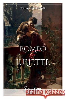 Roméo et Juliette: bilingue anglais/français (+ lecture audio intégrée) Shakespeare, William 9782378080204 L'Accolade Editions