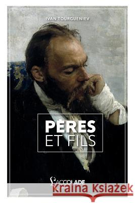 Pères et Fils: édition bilingue russe/français (+ lecture audio intégrée) Tourgueniev, Ivan 9782378080457