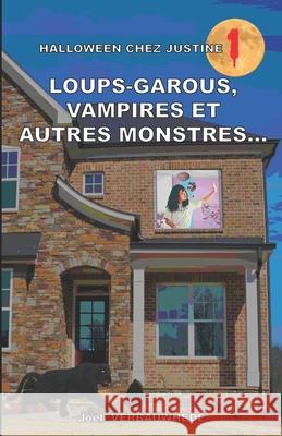 Loups-garous, vampires et autres monstres... Verbauwhede, Joël 9782378300203 Joel Verbauwhede