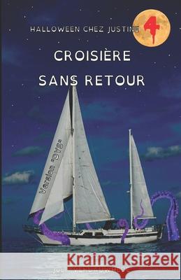 Croisière sans retour - Version DYS Verbauwhede, Joël 9782378300418 Joel Verbauwhede