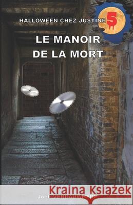 Le manoir de la mort Jo Verbauwhede 9782378300494 Joel Verbauwhede