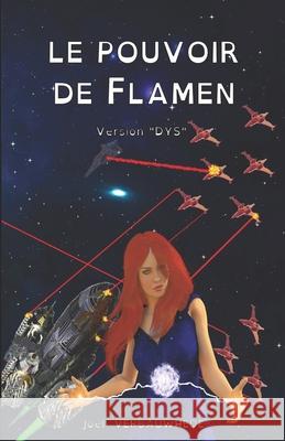 Le pouvoir de Flamen - Version DYS Jo Verbauwhede 9782378300661 Joel Verbauwhede