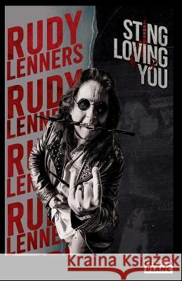 Sting loving you: Discussions with Guillaume Gaguet Rudy Lenners   9782378483890 Rudy Lenners