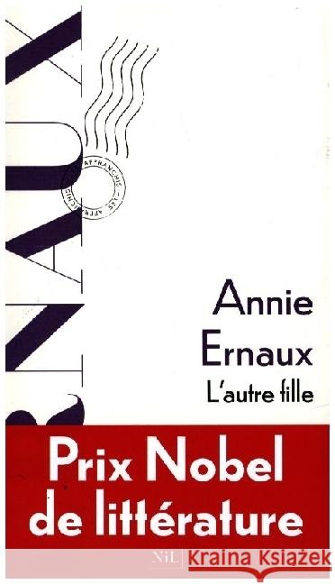 L'autre fille Ernaux, Annie 9782378911690 NIL