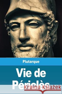 Vie de Périclès Plutarque 9782379760150