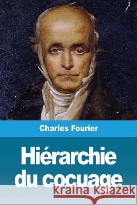 Hiérarchie du cocuage Fourier, Charles 9782379760570 Prodinnova