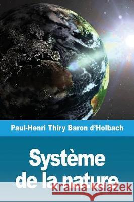 Système de la nature Thiry Baron d'Holbach, Paul-Henri 9782379760693