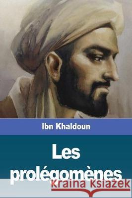 Les prolégomènes: Deuxième partie Ibn Khaldoun 9782379760747 Prodinnova