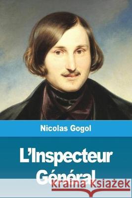 L'Inspecteur Général Gogol, Nicolas 9782379760907