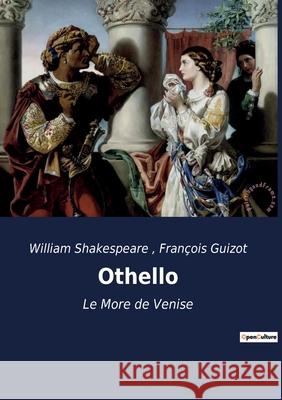 Othello: Le More de Venise William Shakespeare 9782382741726