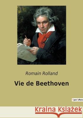 Vie de Beethoven Romain Rolland 9782382743959 Culturea