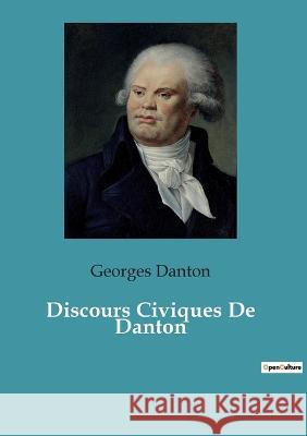 Discours Civiques De Danton Georges Danton   9782382744024 Culturea