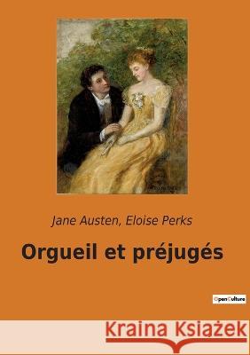 Orgueil et préjugés Austen, Jane 9782382744253 Culturea