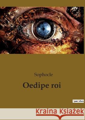 Oedipe roi Sophocles 9782382744321