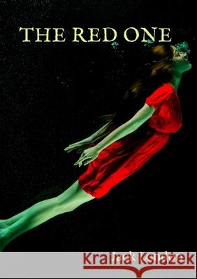 The Red One: a short story by Jack London Jack London 9782382744710 Les Prairies Numeriques