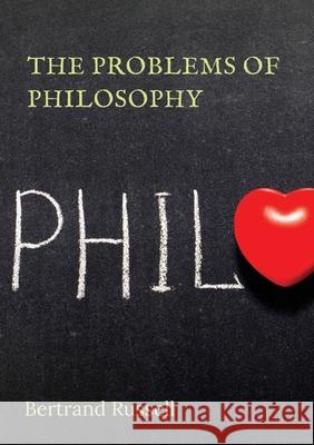 The Problems of Philosophy: a 1912 book by the philosopher Bertrand Russell, in which the author attempts to create a brief and accessible guide t Bertrand Russell 9782382746035 Les Prairies Numeriques