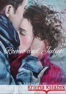 Romeo and Juliet: Unabridged Text William Shakespeare 9782382746660 Les Prairies Numeriques