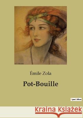 Pot-Bouille Emile Zola   9782382746677 Culturea