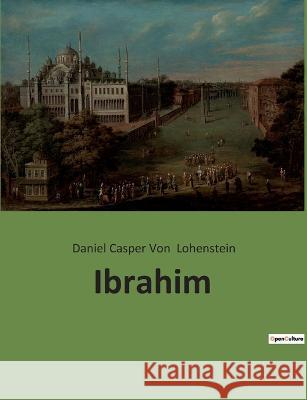 Ibrahim Daniel Casper Von 9782382746868 Culturea