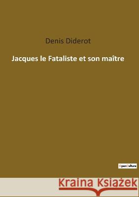 Jacques le Fataliste et son maître Diderot, Denis 9782382748497 Culturea