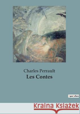 Les Contes Charles Perrault 9782382748787