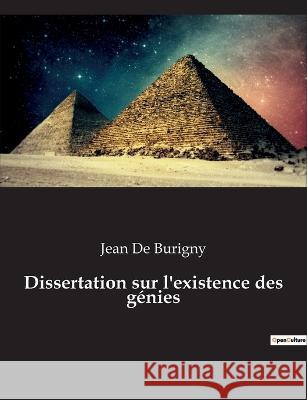 Dissertation sur l'existence des génies Jean de Burigny 9782382749807 Culturea