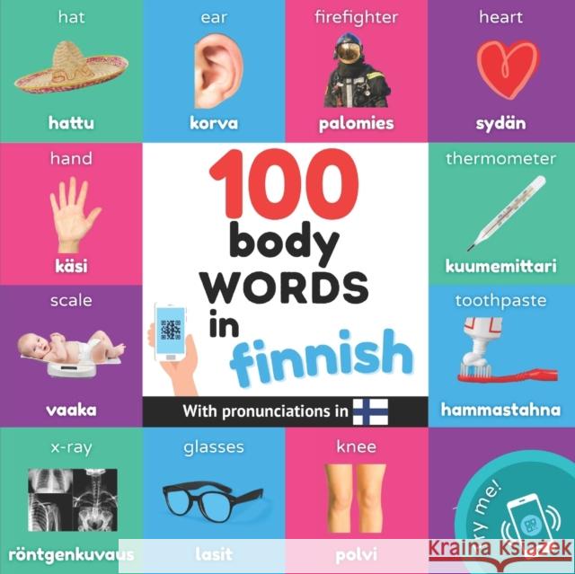 100 body words in finnish: Bilingual picture book for kids: english / finnish with pronunciations Yukismart   9782384124954 Yukibooks
