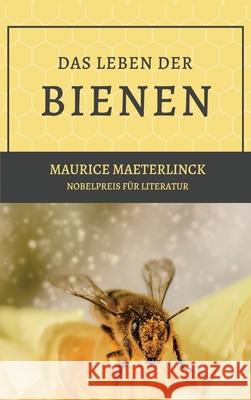 Das Leben der Bienen Maurice Maeterlinck Friedrich Vo 9782384553976 Alicia Editions