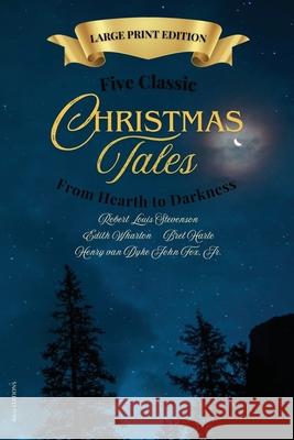 Five Classic Christmas Tales: Large Print Edition Edith Wharton Bret Harte 9782384556458 Alicia Editions